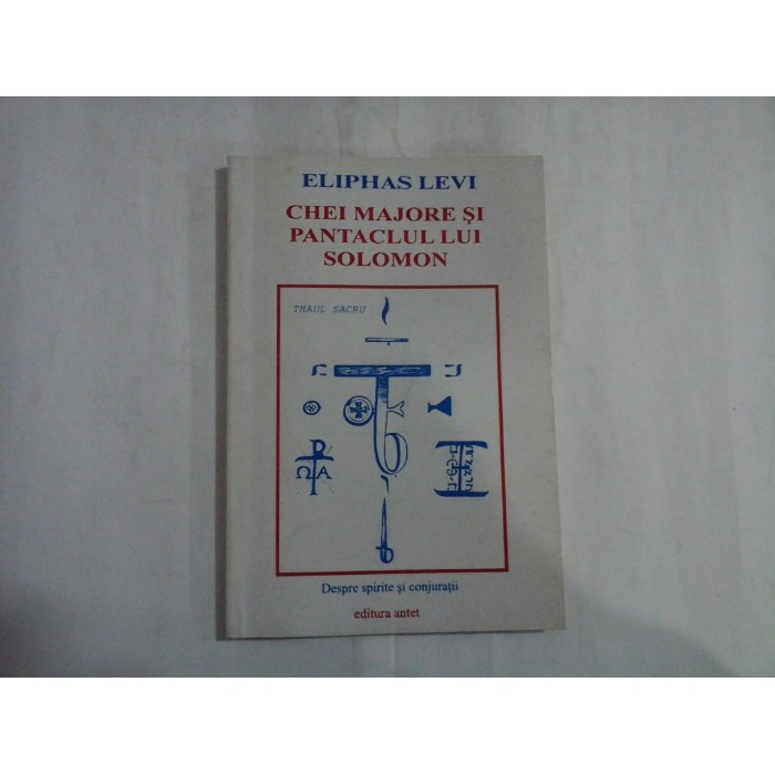 CHEI MAJORE SI PANTACLUL LUI SOLOMON - ELIPHAS LEVI